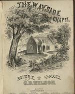[1873] The wayside chapel : reverie for the piano